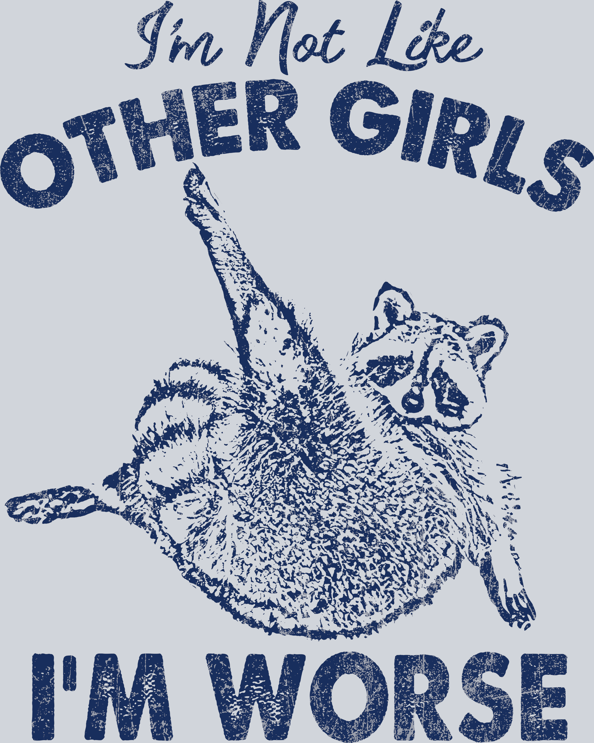 I'm Not Like Other Girls I'm Worse