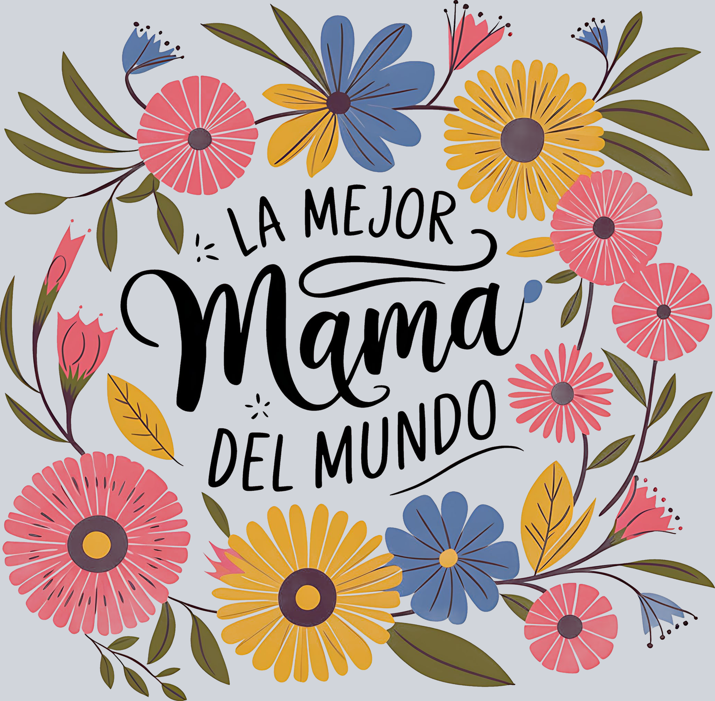 La mejor Mama del Mundo