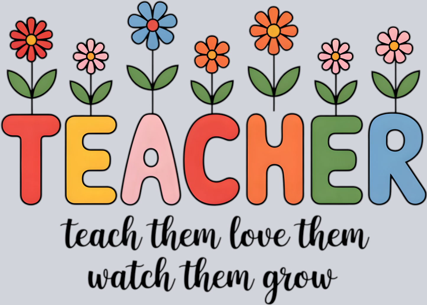 Teacher, touch them love them