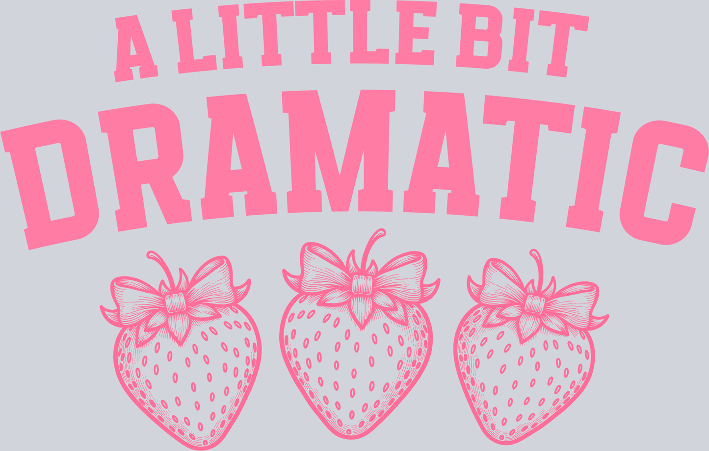 A little bit dramatic pink