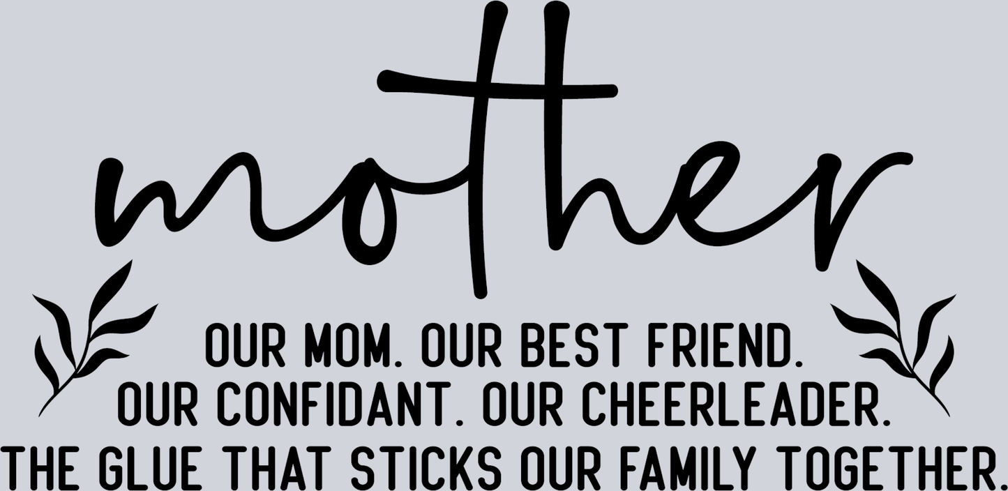 Mother Our Best Friend