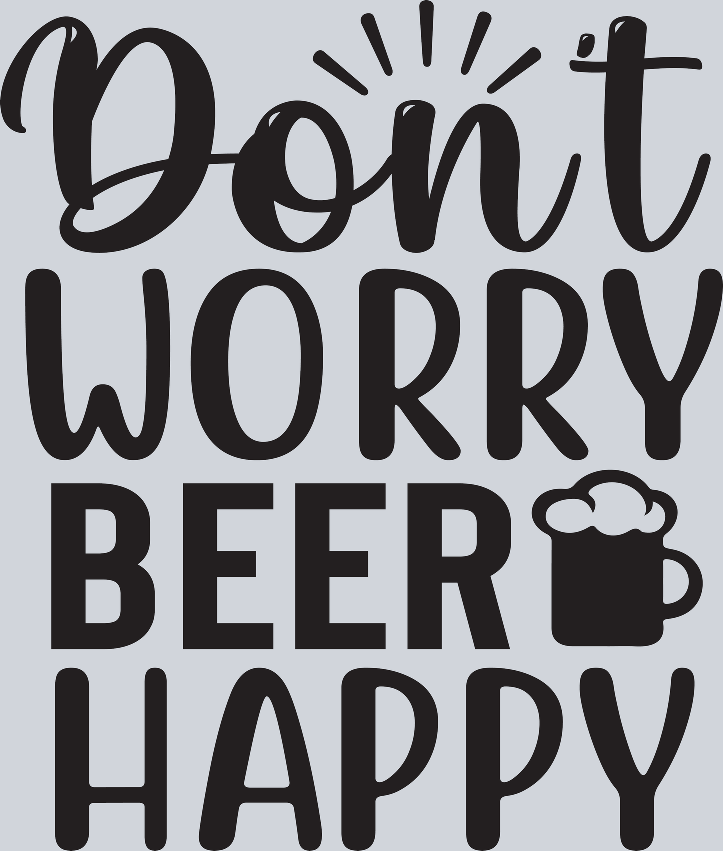 Don't Worry Beer Happy