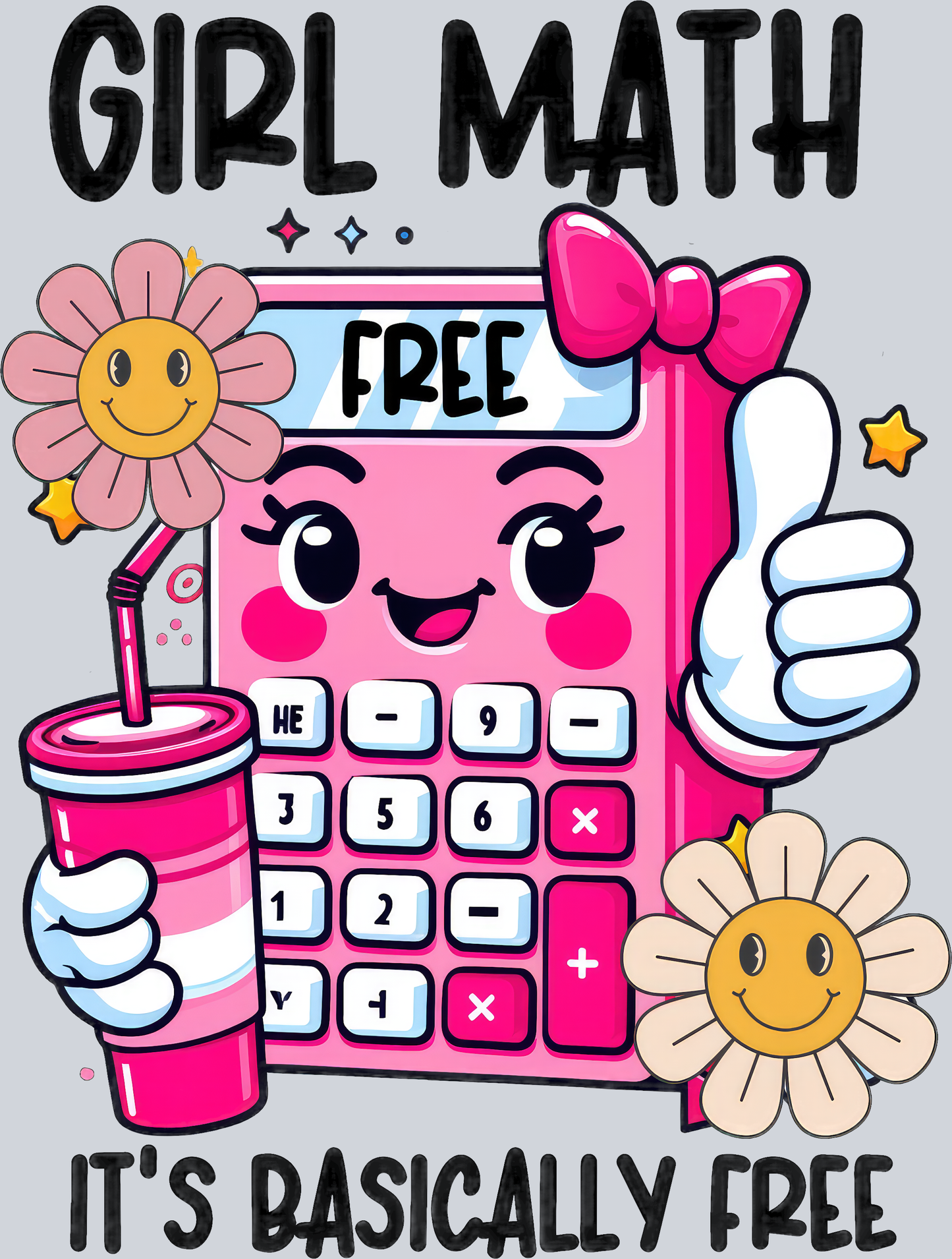 Girl Math It's Basically Free