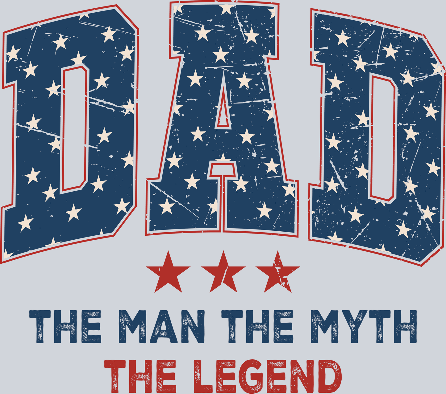 dad the man the myth the legend