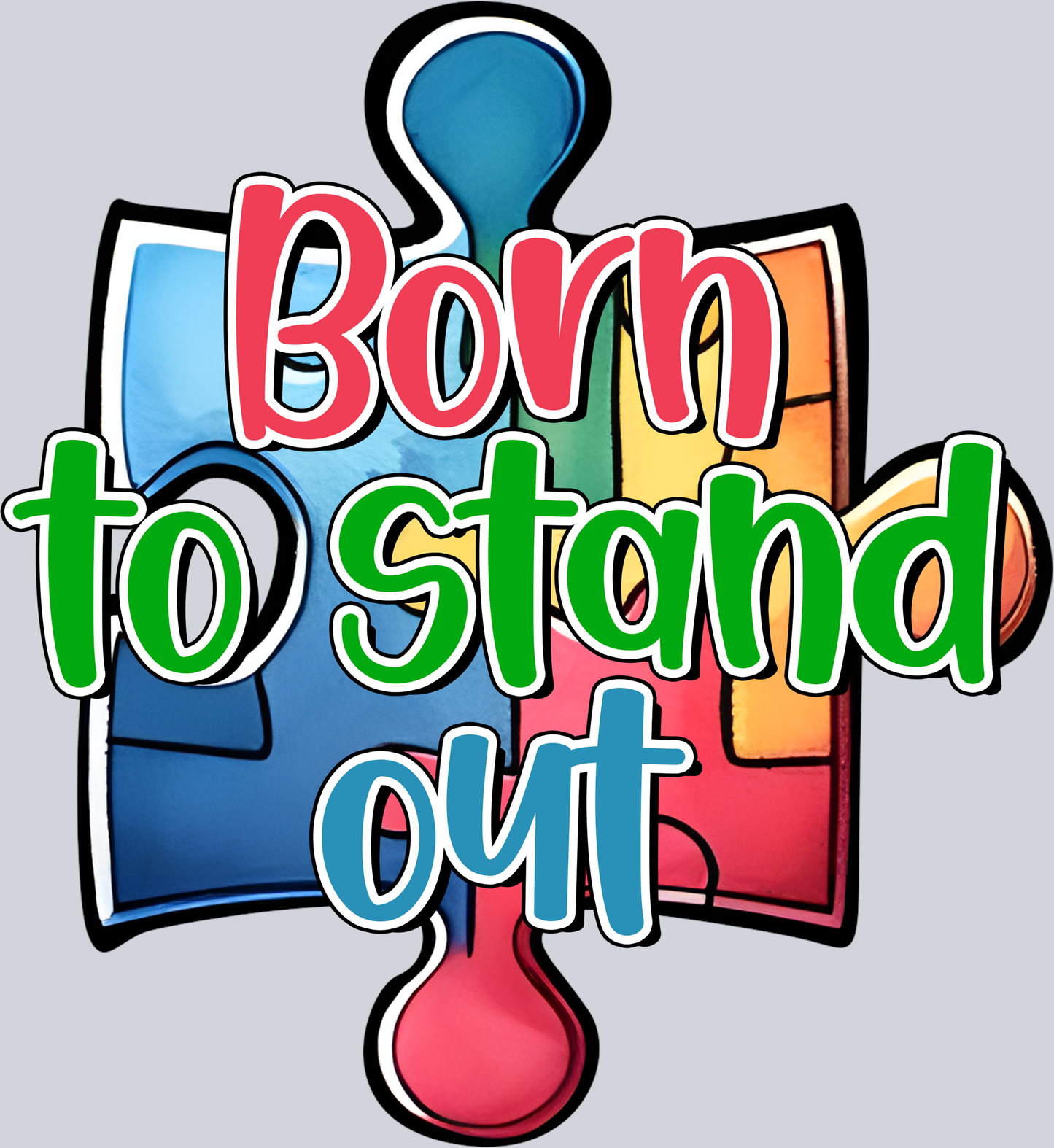 Born to Stand Out