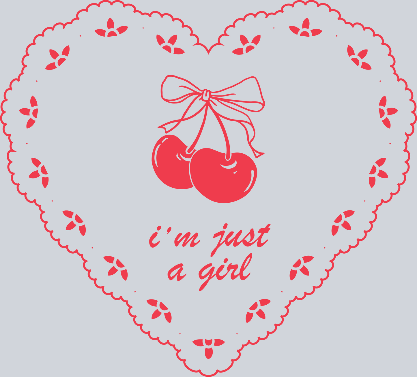 I'm just a girl cherry red