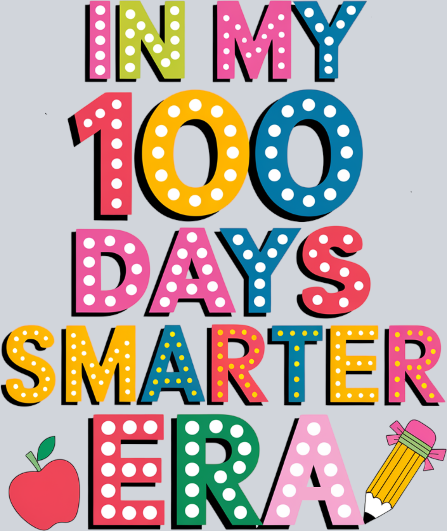 In My 100 Days of School Era