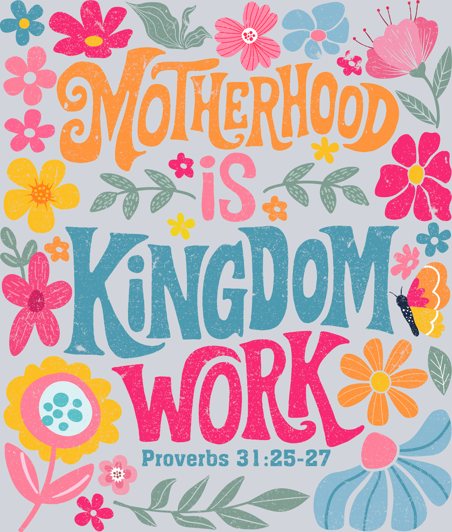 Motherhood is Kingdom Work