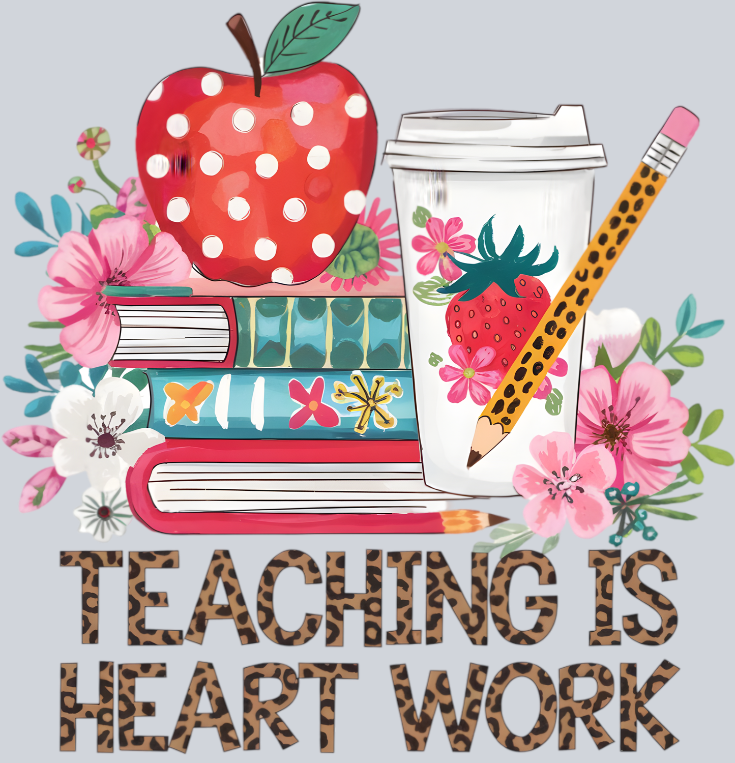 Teaching is heart work