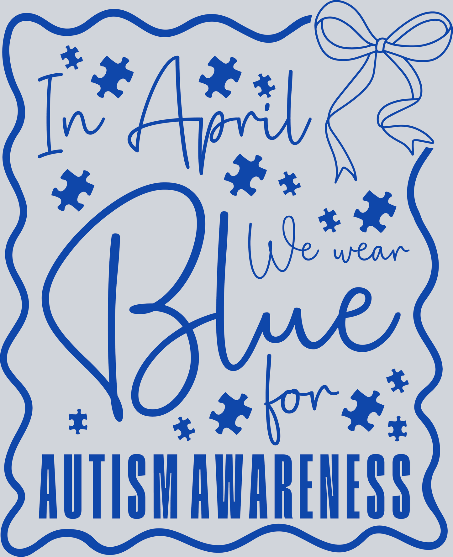 In April we wear Blue for Autism
