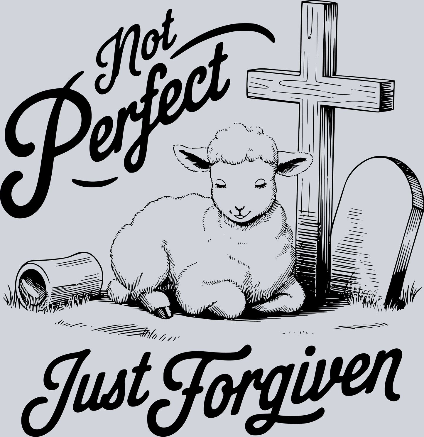 Not Perfect Just Forgiven