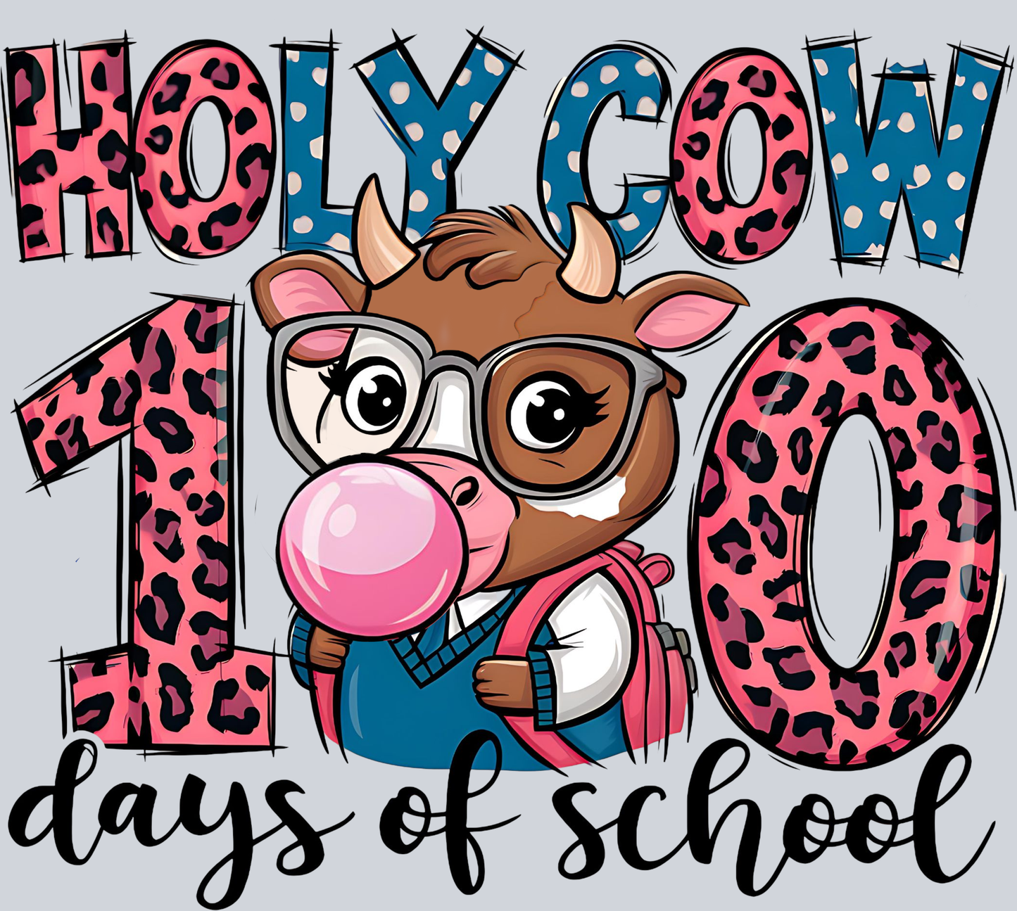 Holy Cow 100 Days Of School