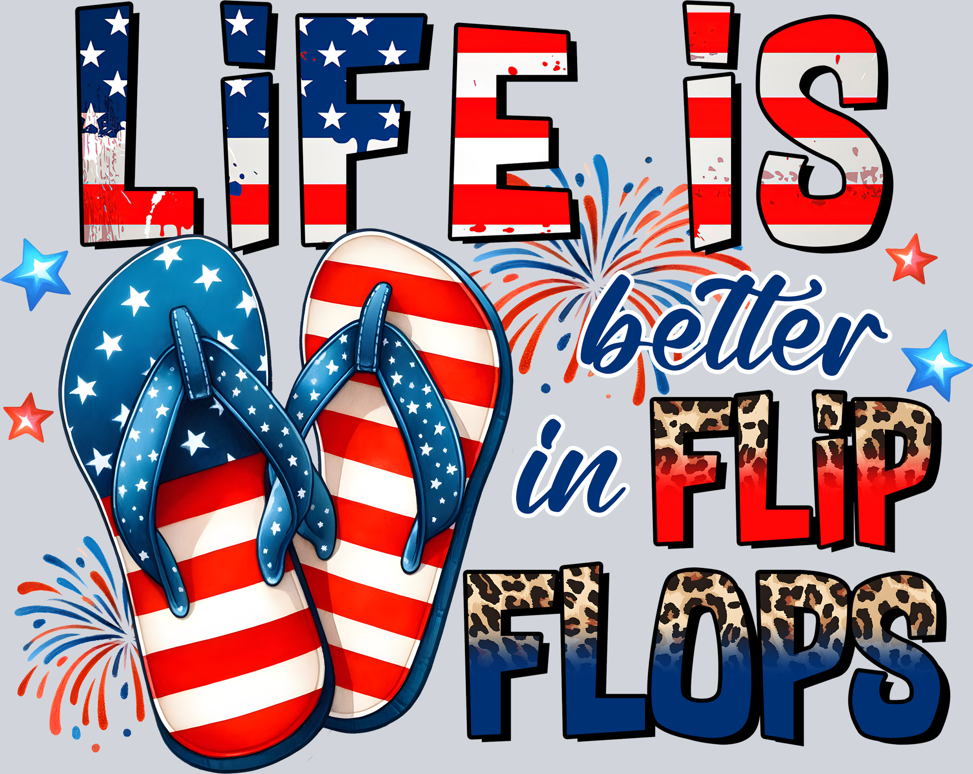 Life is Better in Flip Flops