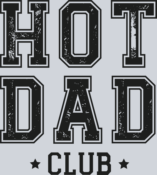 Hot Dad Club b&w