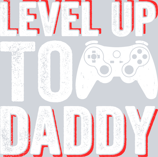 Level up to Daddy